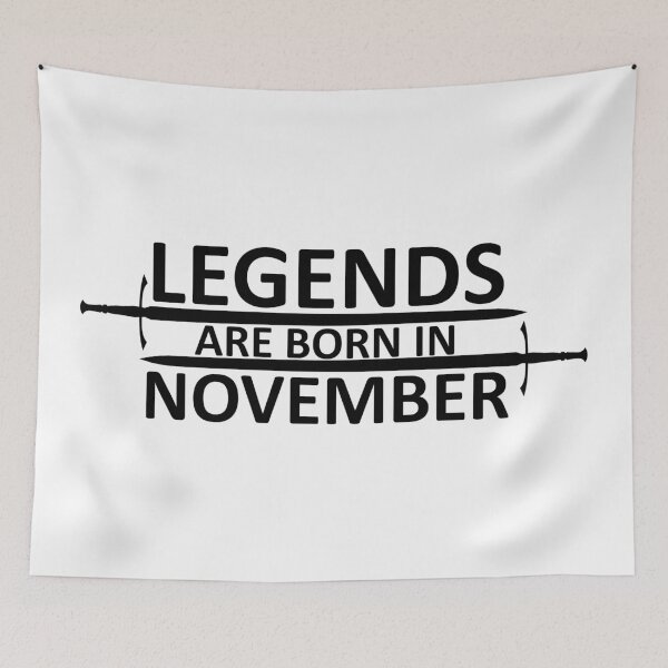 Item preview, Legends are born in November designed and sold by SocialMonster.