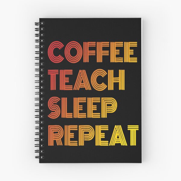 Item preview, Coffee Teach Sleep Repeat TeacherLife, Teacher Life Shirt,Kindergarten Teacher Tee,Teacher Shirt,Field Trip Shirts for Teachers designed and sold by Trendy Shirt.