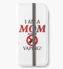 Vinilo o funda para iPhone ¡Soy una MAMÁ contra VAPING!