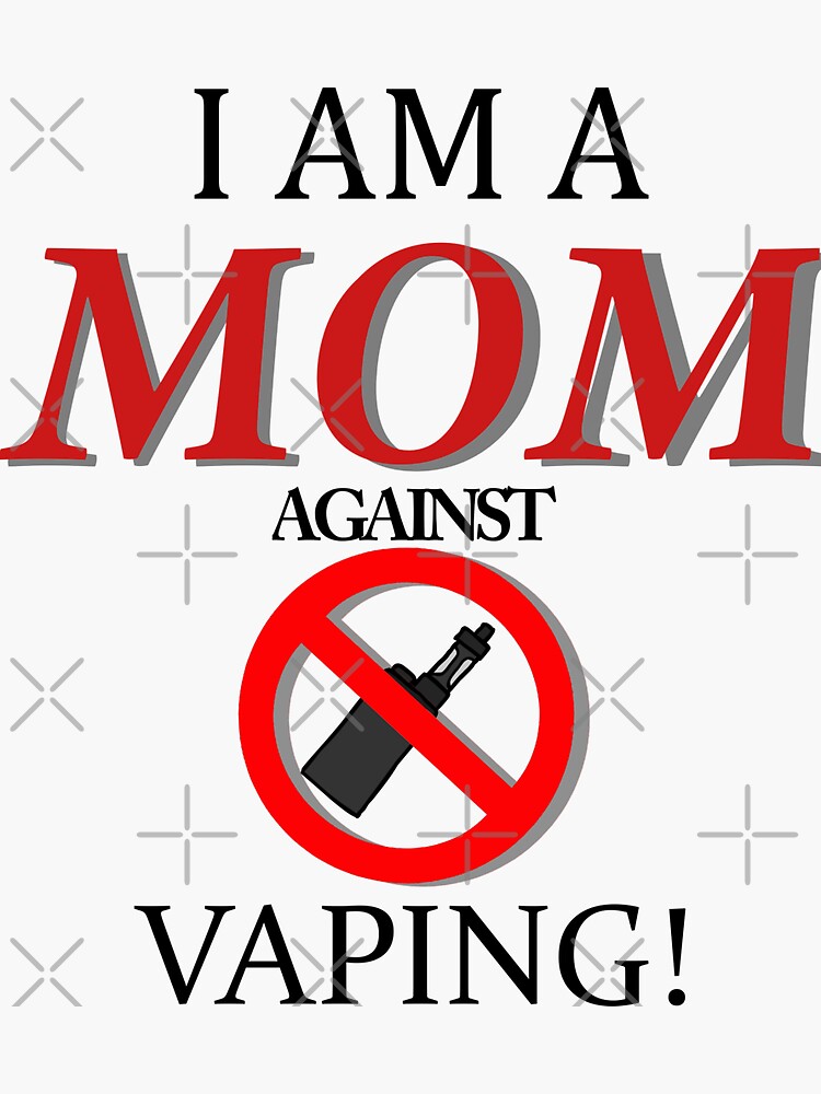 I am a MOM against VAPING! by kyhro