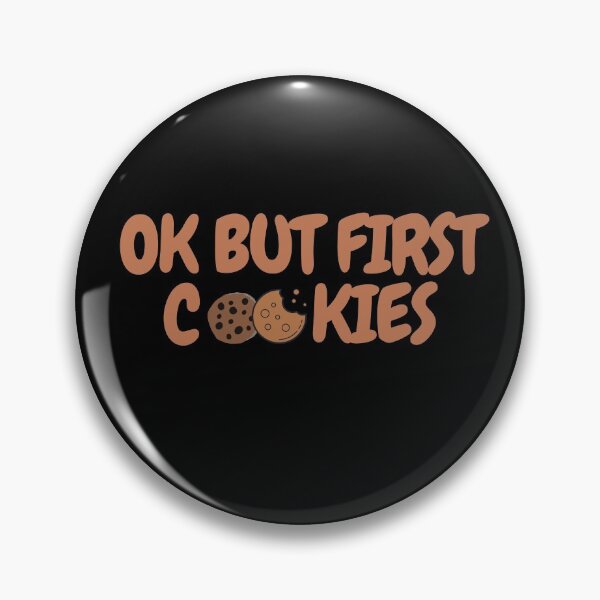 Item preview, Ok But First Cookies (Sixth Edition) designed and sold by TheShahinDesign.