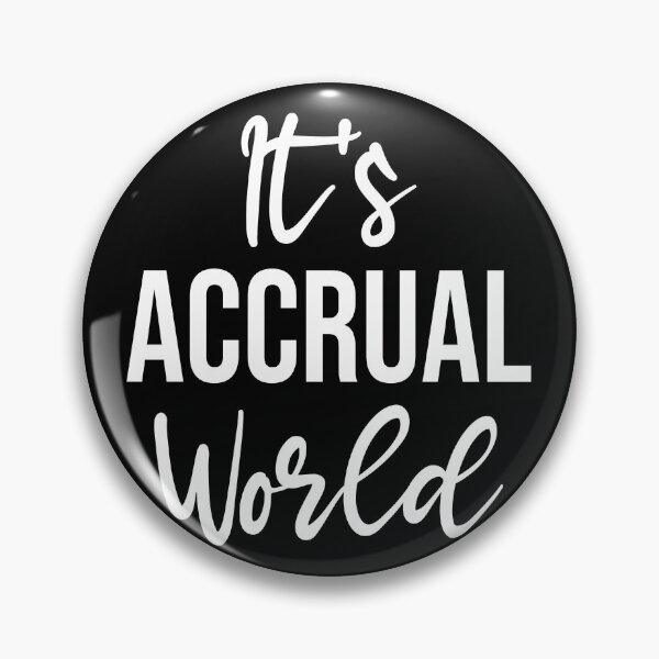 Aperçu de l'œuvre It's Accrual World Funny Accountant Accounting Great Gift for Bookkeeper créée et vendue par Shop signer.