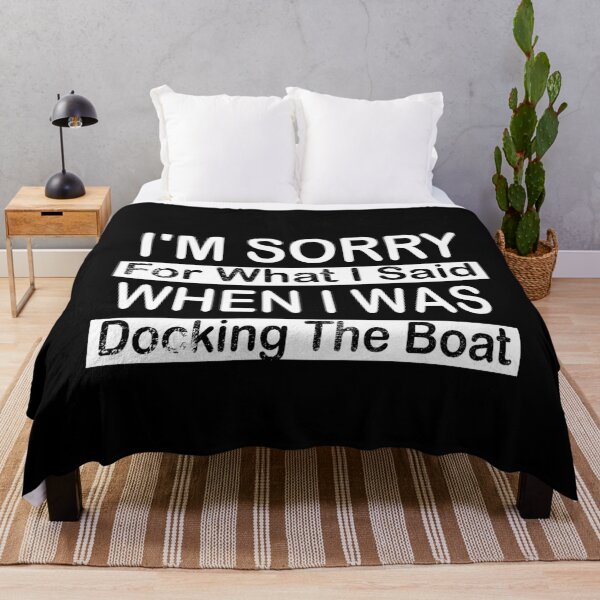 Item preview,  I'm Sorry For What I Said When I Was Docking The Boat, Boat , Boat Gift, Lake , Lake Gift, Dad Gift  designed and sold by ilias13.