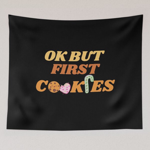 Item preview, Ok But First Cookies (Seventh Edition) designed and sold by TheShahinDesign.