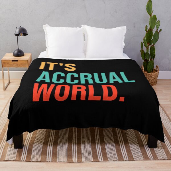 Item preview, It's Accrual World Funny Accountant Accounting Great Gift for Bookkeeper designed and sold by Shop signer.