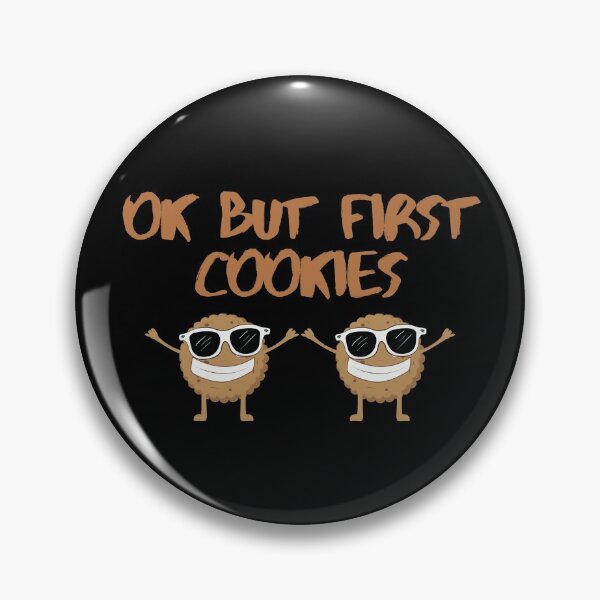 Item preview,  Ok But First Cookies (Eighth Edition) designed and sold by TheShahinDesign.