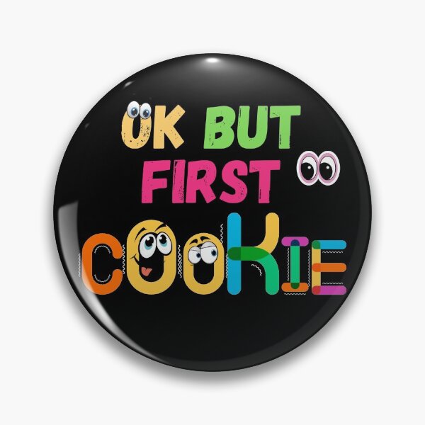 Item preview, Ok But First Cookies (Tenth Edition) designed and sold by TheShahinDesign.