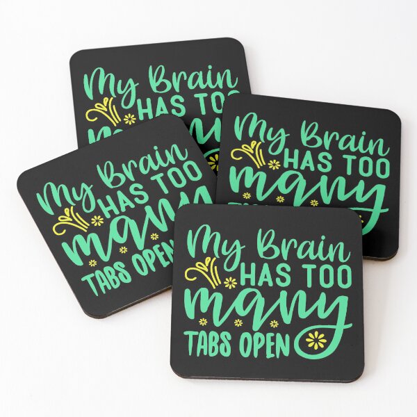 Item preview, My Brain Has Too Many Tabs Open designed and sold by GeeHanz.