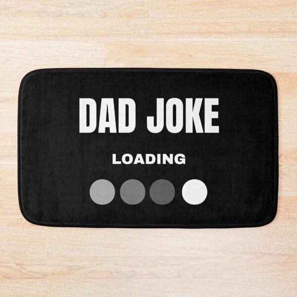 Item preview, Dad Joke Loading  designed and sold by Davestre.