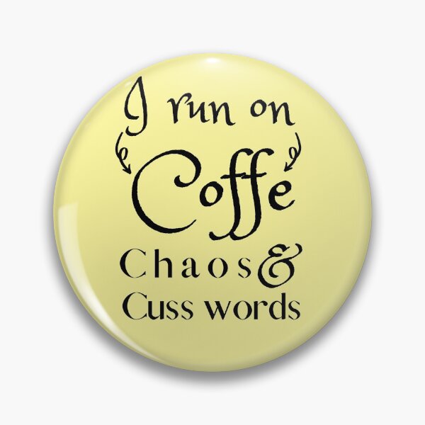 Item preview, I Run on Coffee Chaos and Cuss Words funny tshirt saying  designed and sold by Amirebdesign.