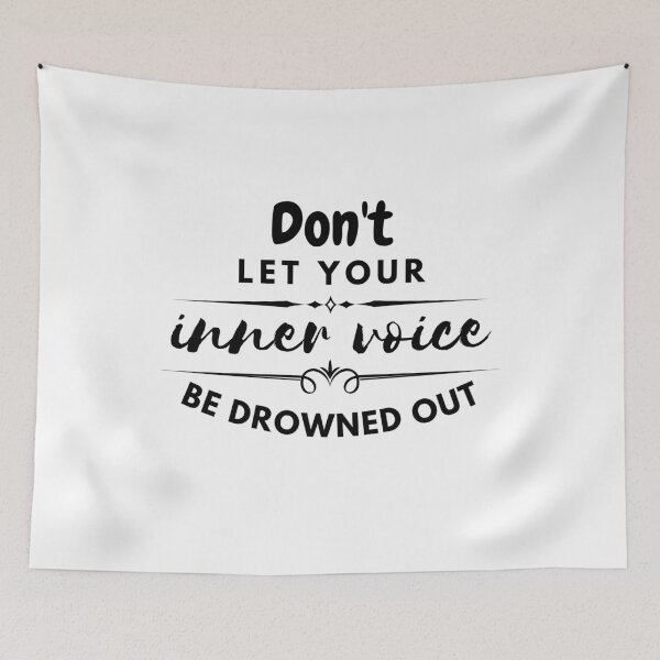 Item preview, Don't Let Your Inner Voice Be Drowned Out designed and sold by BeBetterDaily.