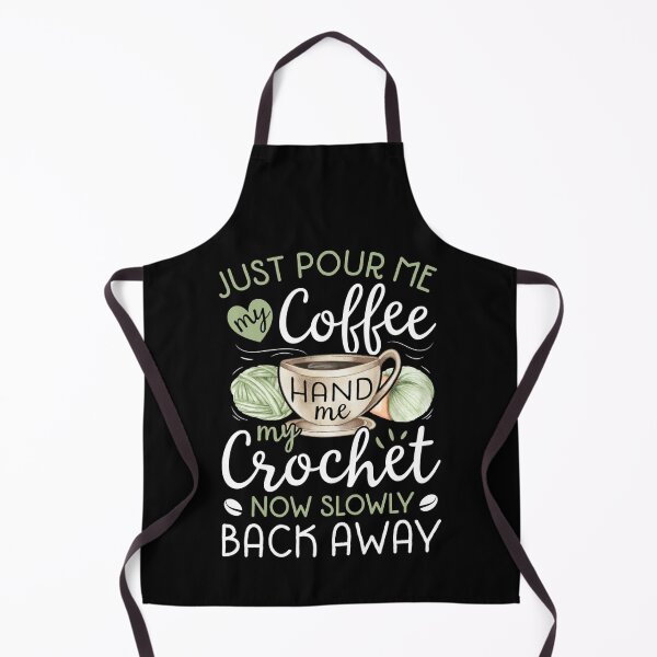 Item preview, Just Pour Me My Coffee Hand Me My Crochet Funny Crocheting designed and sold by Nikolanek.