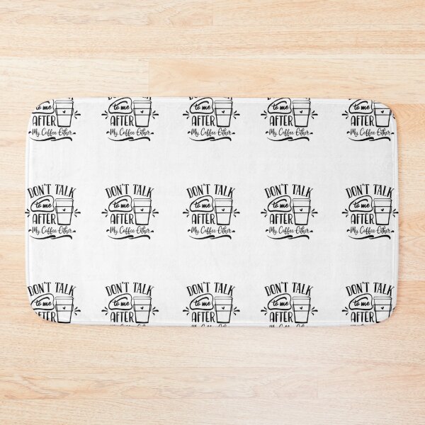 Item preview, Don't Talk To Me After My Coffee Either designed and sold by PaperDreamPod.