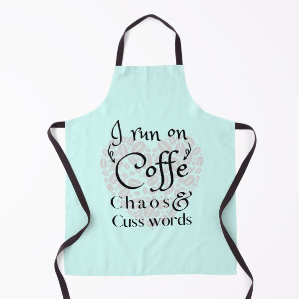 Item preview, Run on Coffee Chaos and Cuss Words funny tshirt saying designed and sold by Amirebdesign.