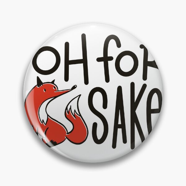 Item preview, Oh For Fox Sake designed and sold by Hoiho Adventure Shirts.