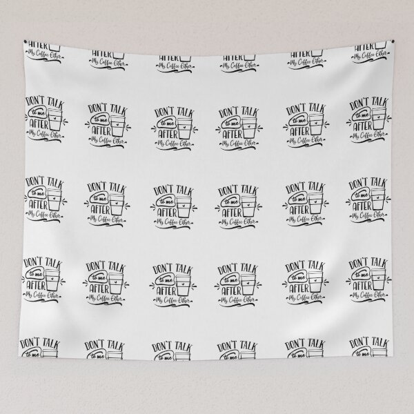 Item preview, Don't Talk To Me After My Coffee Either designed and sold by PaperDreamPod.