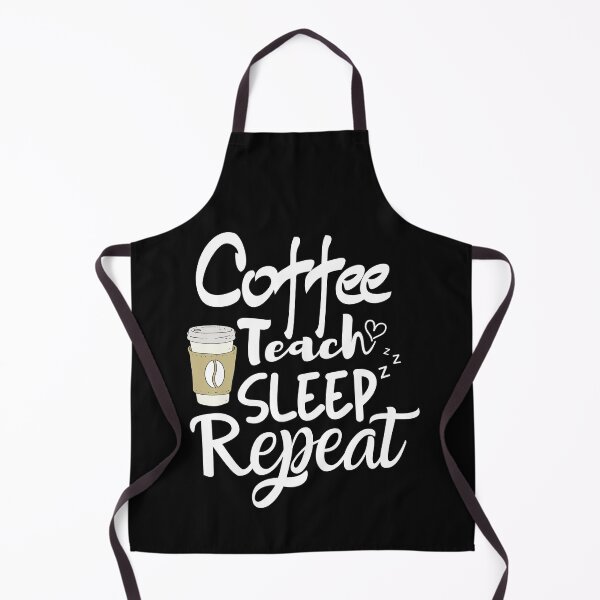 Item preview, Coffee Teach Sleep Repeat Teacher designed and sold by Trendy Shirt.
