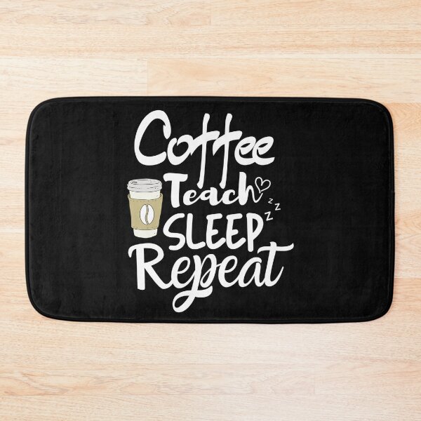 Item preview, Coffee Teach Sleep Repeat Teacher  designed and sold by Trendy Shirt.
