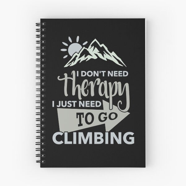 Item preview, I Just Need To Go Climbing designed and sold by CoolYule.