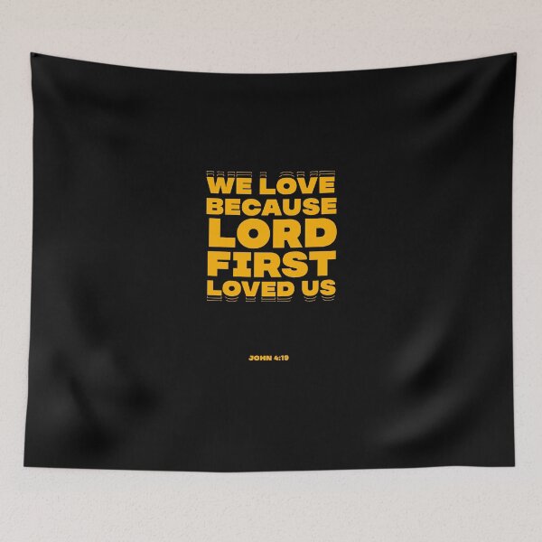 Item preview, John 4:19 designed and sold by quieltin.