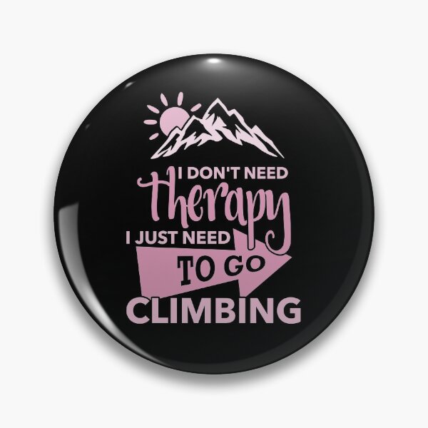 Item preview, I Just Need To Go Climbing designed and sold by CoolYule.