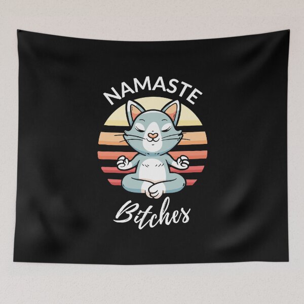 Item preview, Namaste Bitches I designed and sold by Lemon Pepper.