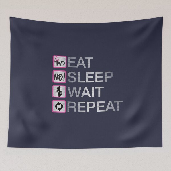 Item preview, Eat Sleep Wait Repeat - Wait for baby designed and sold by brunsch-print.