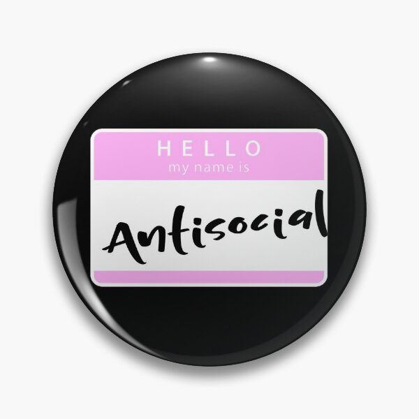 Item preview, Hello, my name is Antisocial designed and sold by mrsalbert.