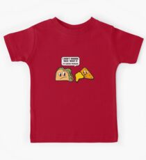 I Don't Wanna Taco 'Bout It. It's Nacho Problem. Kids Tee