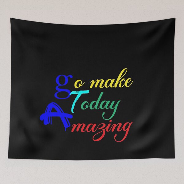 Item preview, Go make today amazing designed and sold by hicham4you.