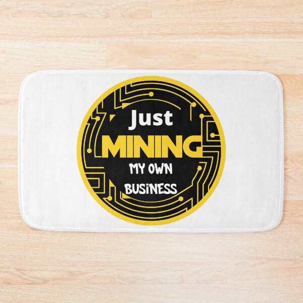 Item preview, Just mining my own business classic designed and sold by Cheerocki.