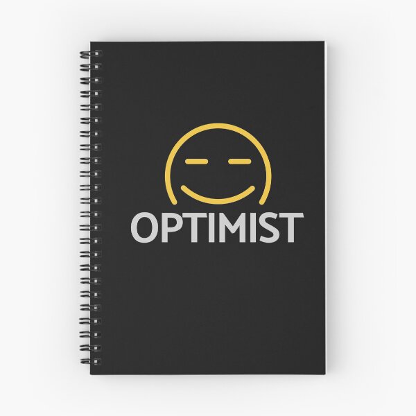 Item preview, BE AN OPTIMIST designed and sold by MildlyAmused.