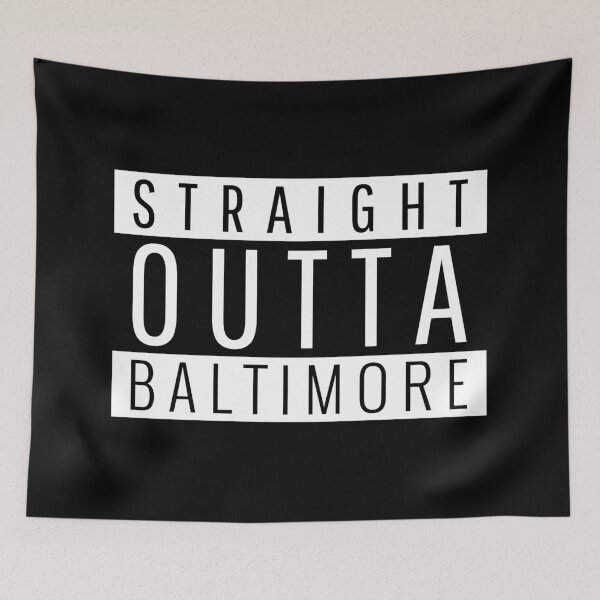 Item preview, Straight Outta Baltimore Maryland designed and sold by Teelogic.
