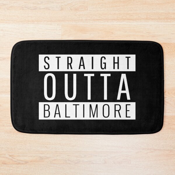 Item preview, Straight Outta Baltimore Maryland designed and sold by Teelogic.