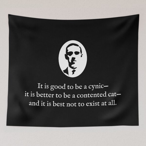 Item preview, It Is Good To Be A Cynic--It Is Better To Be A Contented Cat--And It Is Best Not To Exist At All designed and sold by Good-Looking Corpse.
