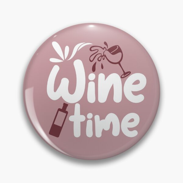 Item preview, It's Wine Time somewhere, for wine lovers, happy hour designed and sold by Schuva.