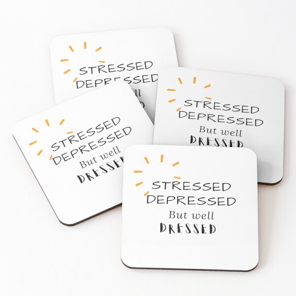 Item preview, Stressed depressed but well dressed designed and sold by Hab2.