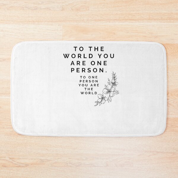 Item preview, To One Person You Are The World designed and sold by petalsalike.