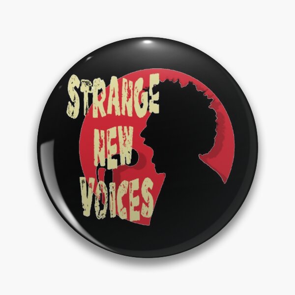 Item preview, Strange New Voices Catch Em designed and sold by Sophystra.