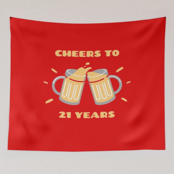 Item preview, Cheers to 21 years designed and sold by FROSTBOX29.