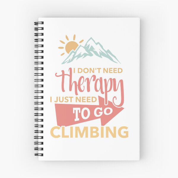 Item preview, I Just Need To Go Climbing designed and sold by CoolYule.