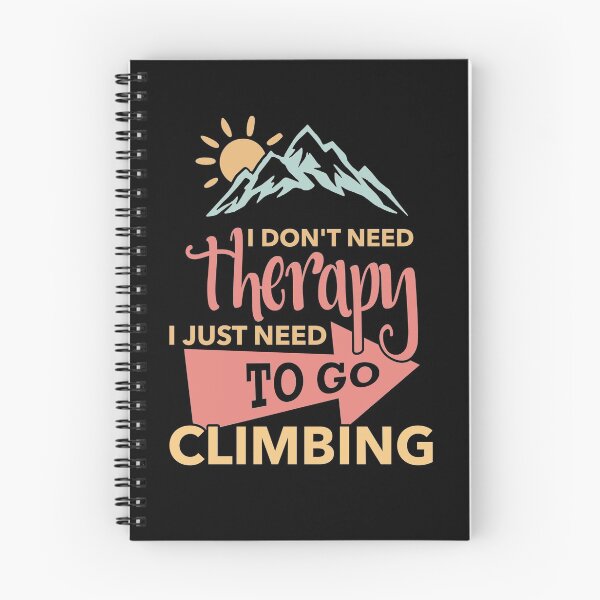 Item preview, I Just Need To Go Climbing designed and sold by CoolYule.
