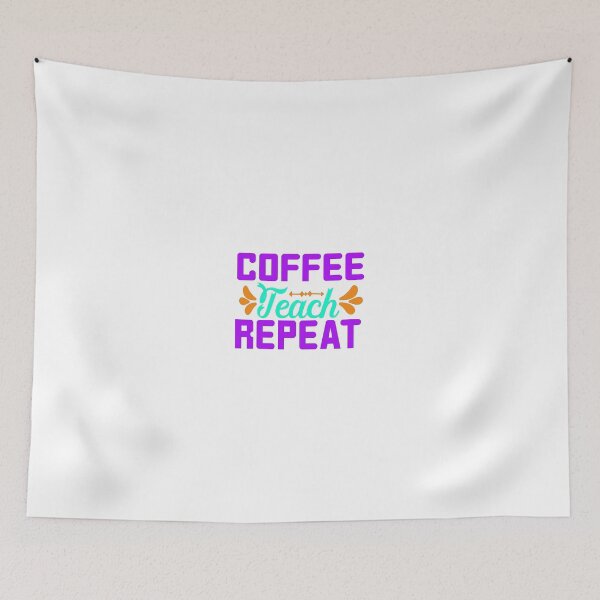 Item preview, Coffee Teach Repeat designed and sold by LemonCreations.