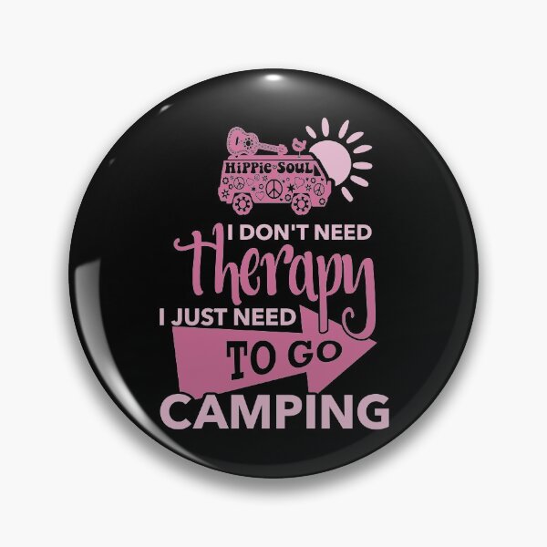 Item preview, I Just Need To Go Camping designed and sold by CoolYule.