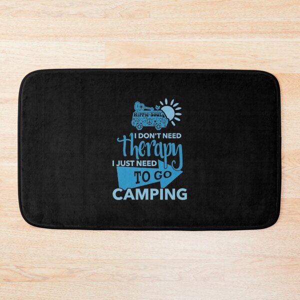 Item preview, I Just Need To Go Camping designed and sold by CoolYule.