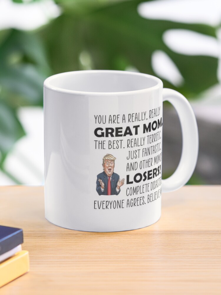 Trump Mug Mom / Best Mom Ever Mug / Mom Birthday Gift from Daughter / Funny  Mom Mug / Gifts for Mom From Daughter / Mom Gift | Coffee Mug