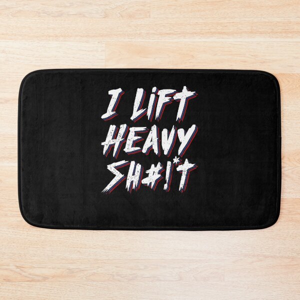 Item preview, I Lift Heavy Shit designed and sold by KaiaMitchell.
