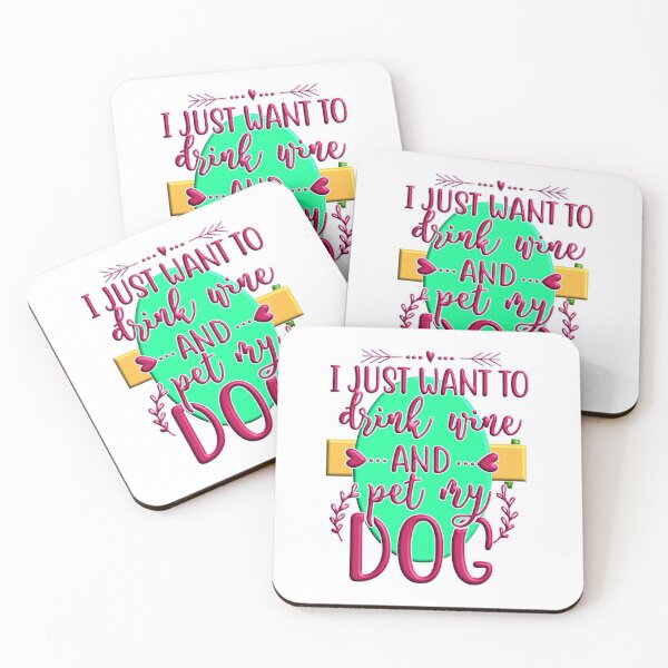 Item preview, I just want to drink wine and pet my dog designed and sold by Douglas  Walker.