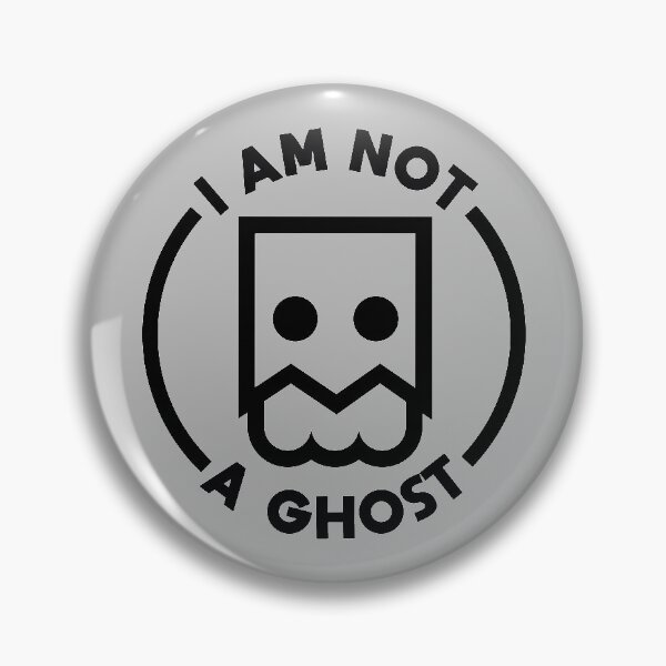 Item preview, I AM NOT A GHOST designed and sold by violetjelly.