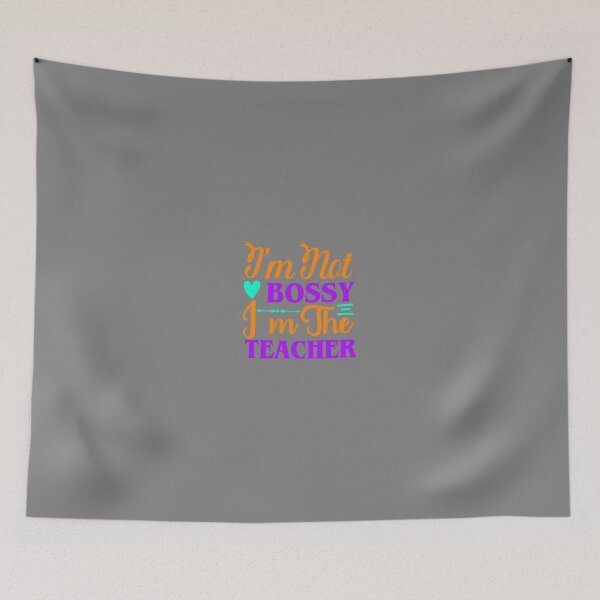 Item preview, I Am Not Bossy I Am The Teacher designed and sold by LemonCreations.